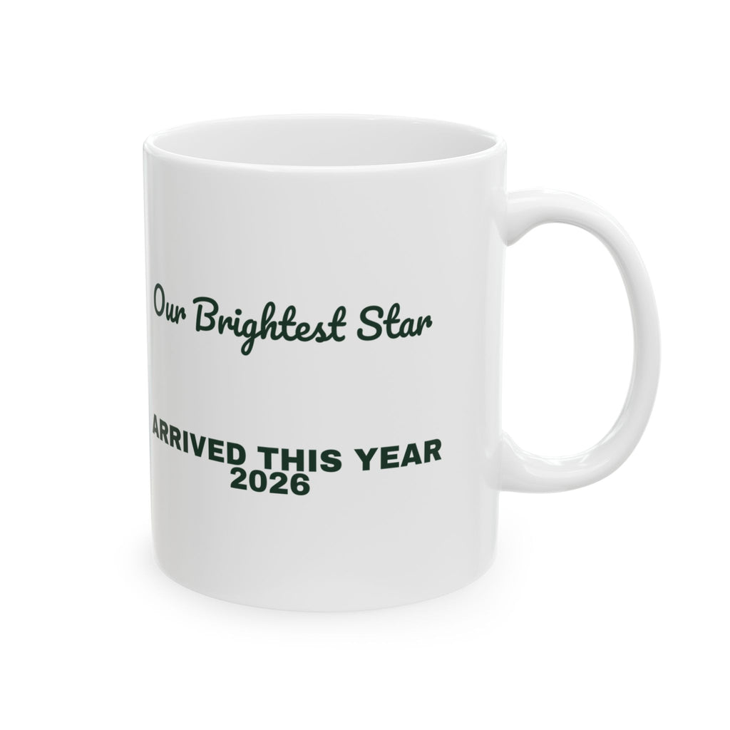 Baby's First Christmas Coffee Mug Our Brightest Star Arrived 2026