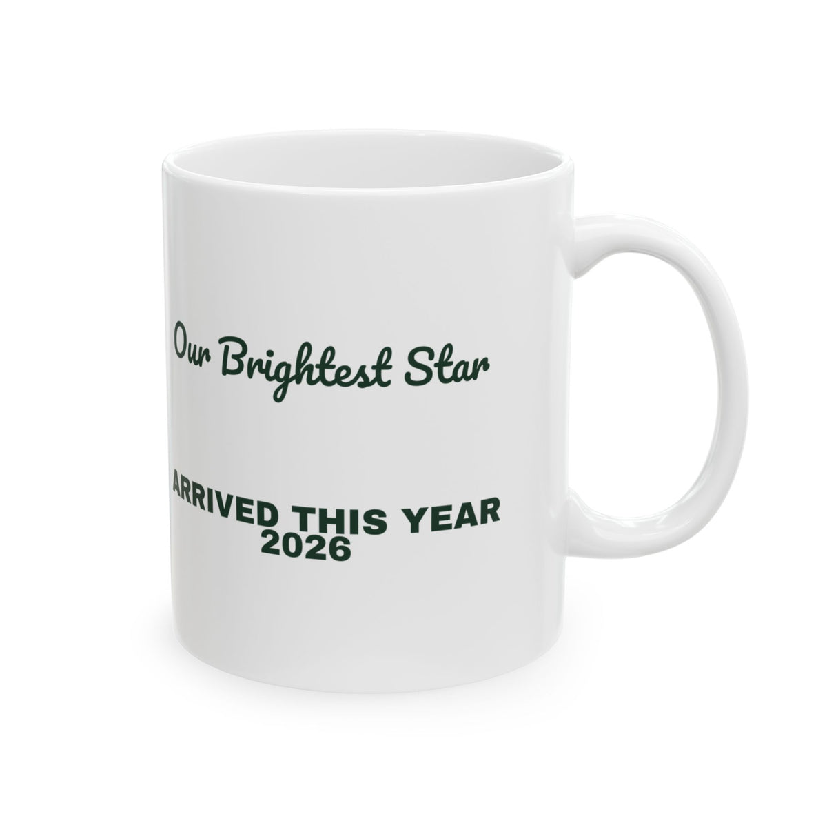 Baby's First Christmas Coffee Mug Our Brightest Star Arrived 2026