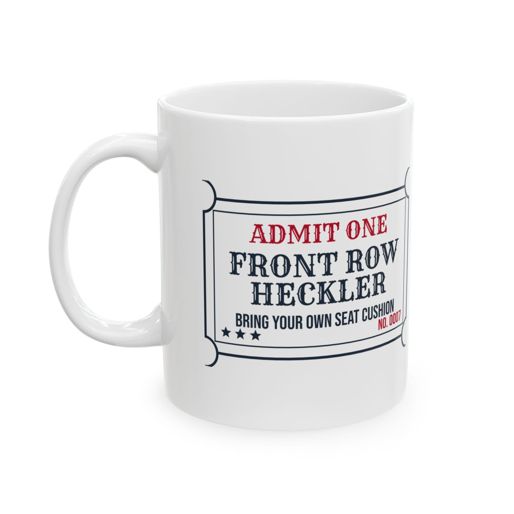 Softball Coffee Mug Admit One Front Row Heckler