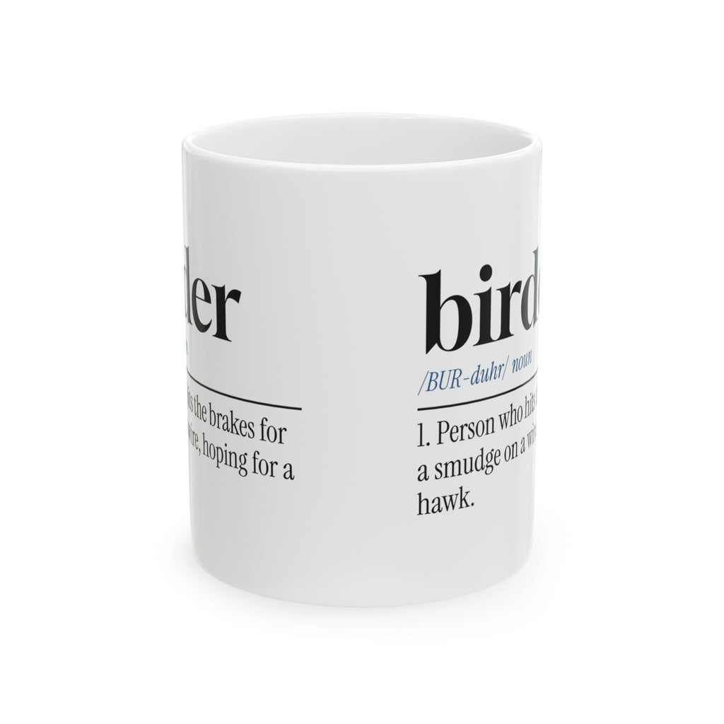 Bird Watcher Coffee Mug Will Brake For Hawks