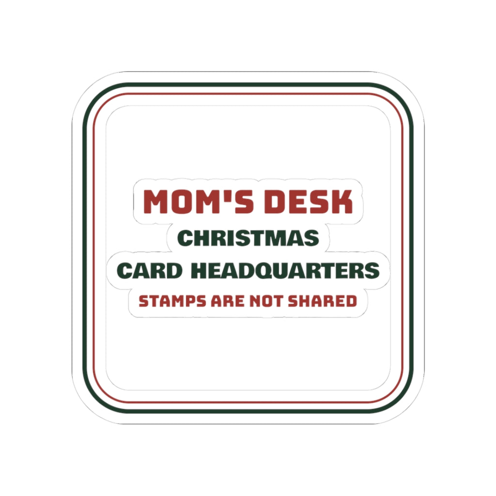 Funny Christmas Sticker Christmas Card Headquarters For Mom