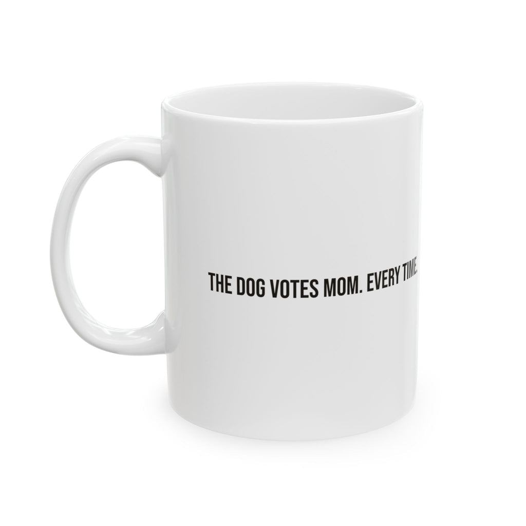 Dog Votes Mom Coffee Mug For Dog Mom