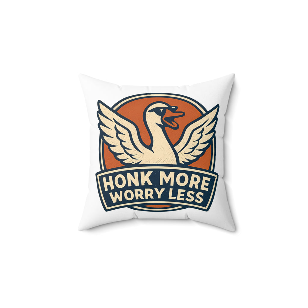 Funny Goose Honk More Worry Less Silly Bird Lover Throw Pillow