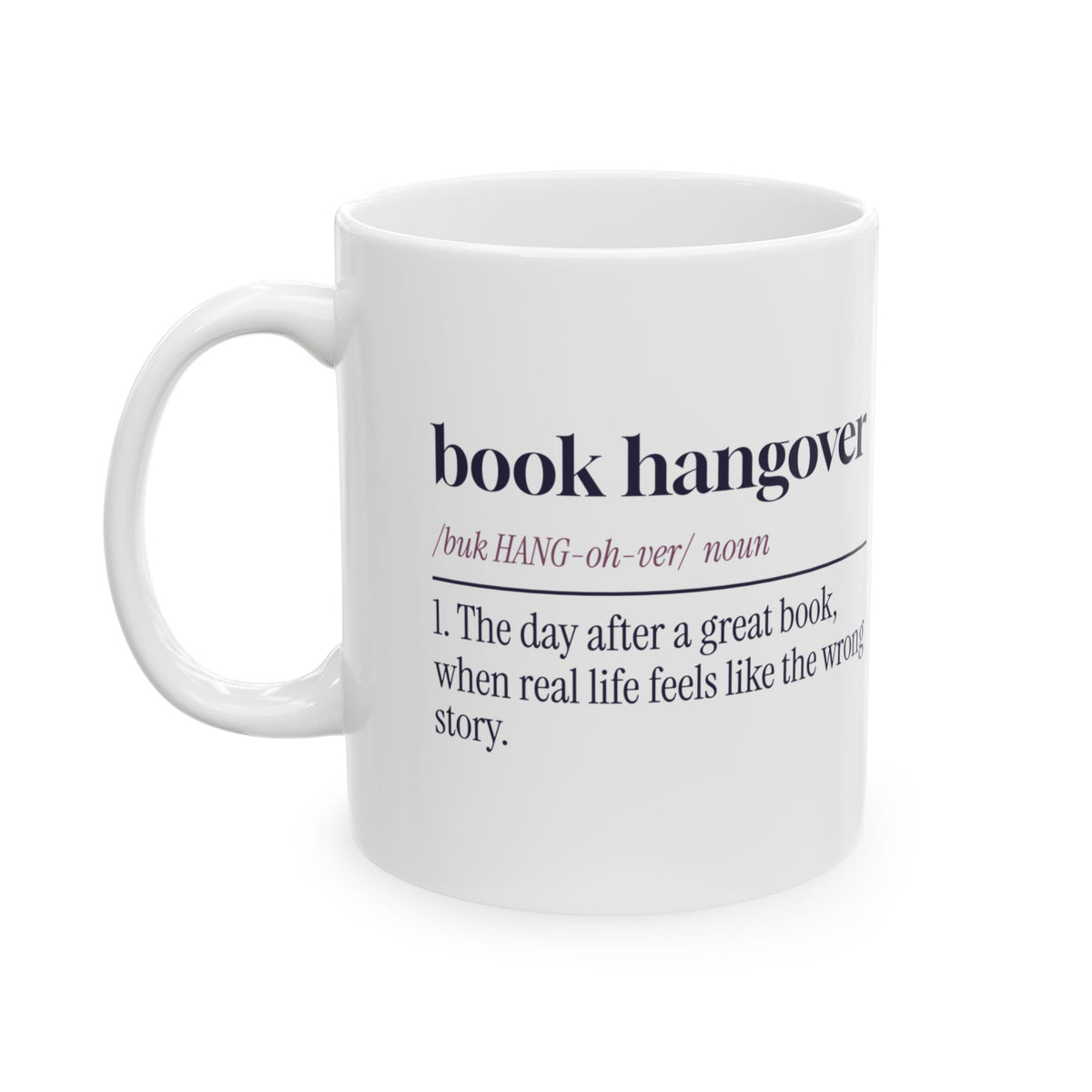 Book Lover Coffee Mug Book Hangover Dictionary Definition