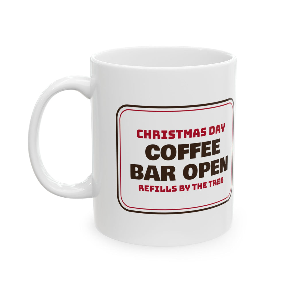 Christmas Coffee Mug Coffee Bar Open Refills By The Tree