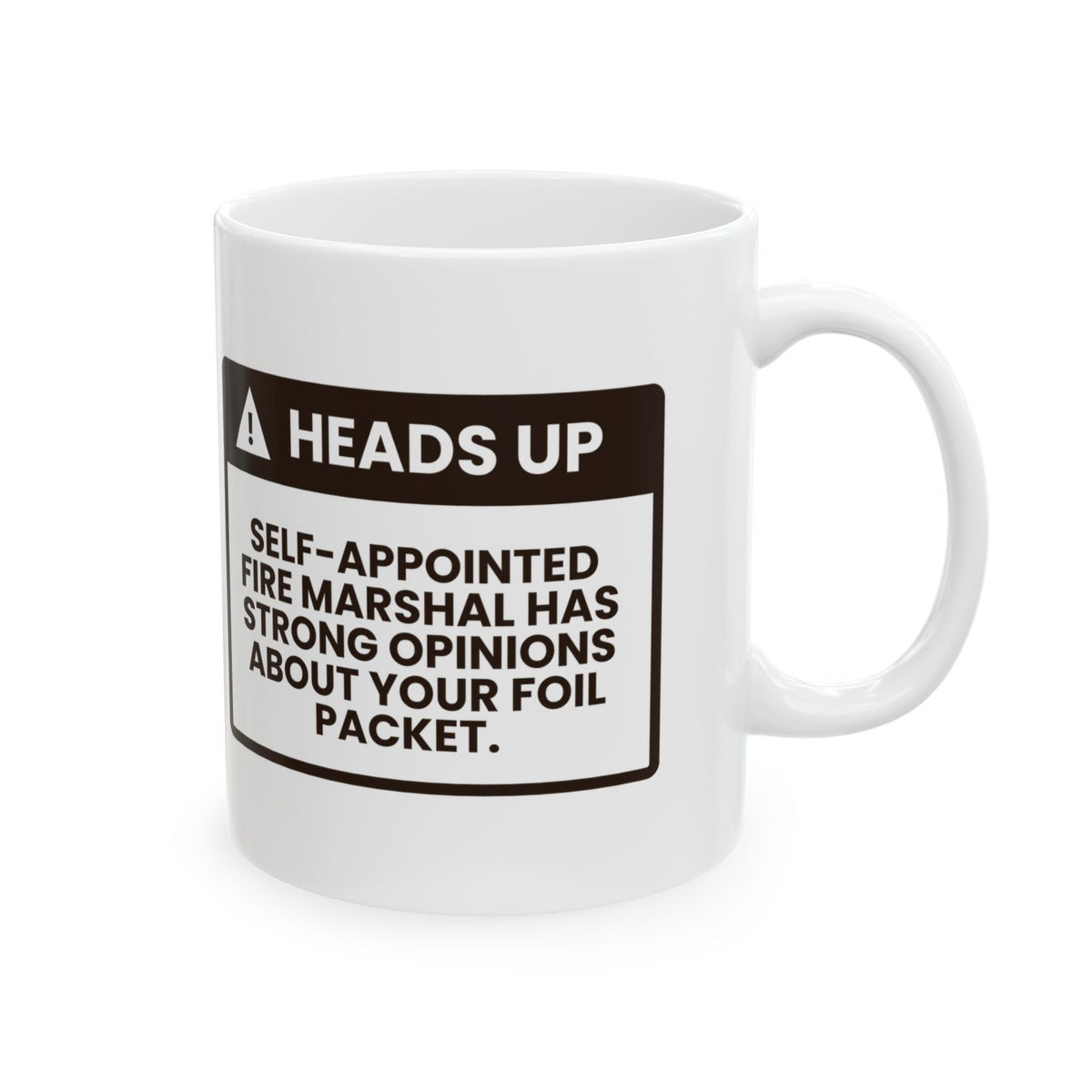 Funny BBQ Coffee Mug Self-Appointed Fire Marshal For Grill Dad