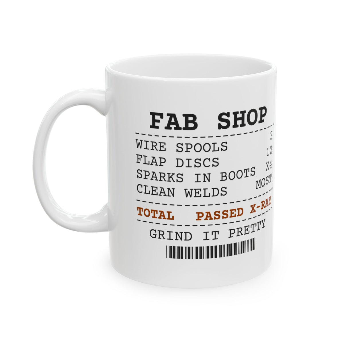 Funny Welder Coffee Mug Sparks In Boots 4 Passed X-Ray Receipt