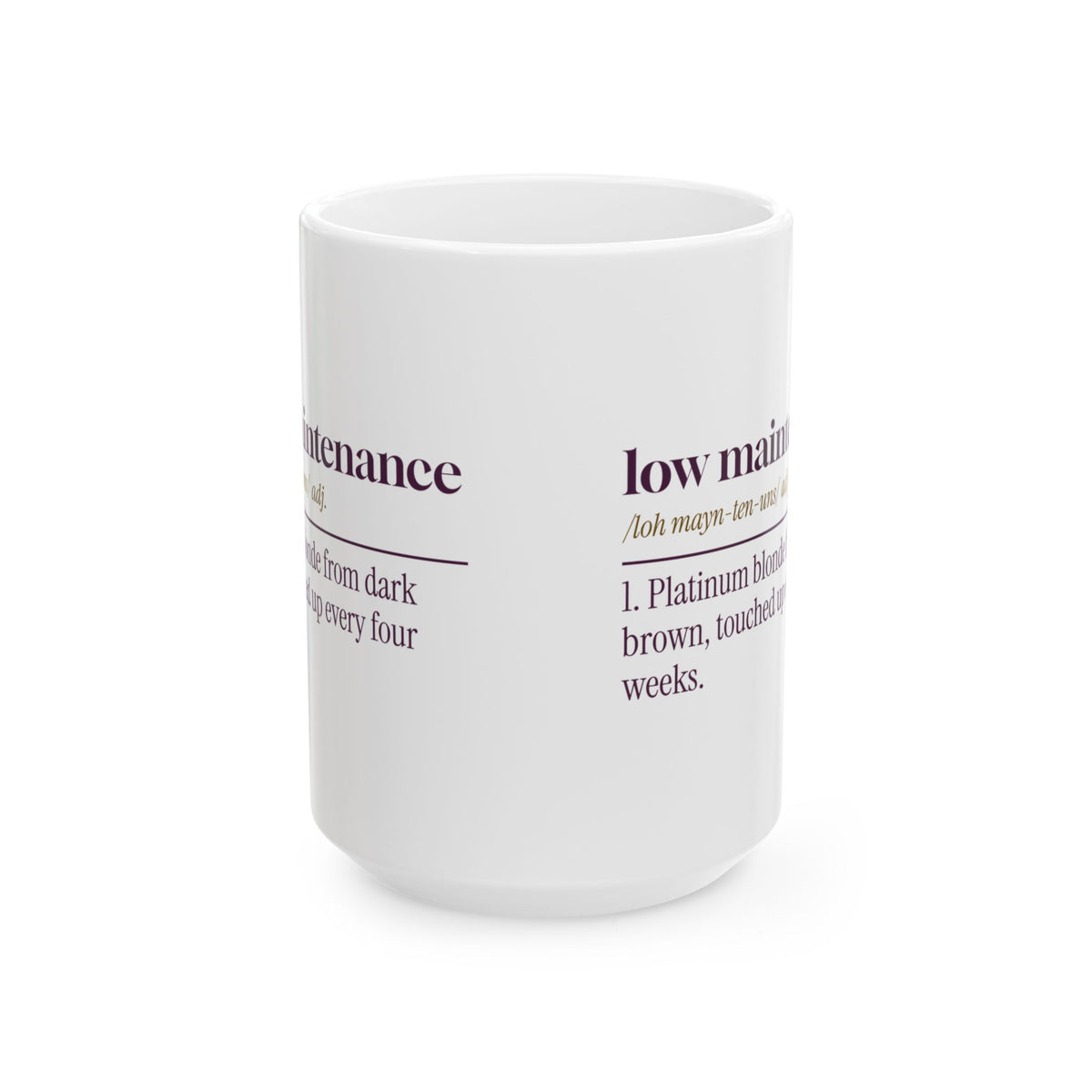 Funny Hairstylist Coffee Mug Low Maintenance Dictionary Definition