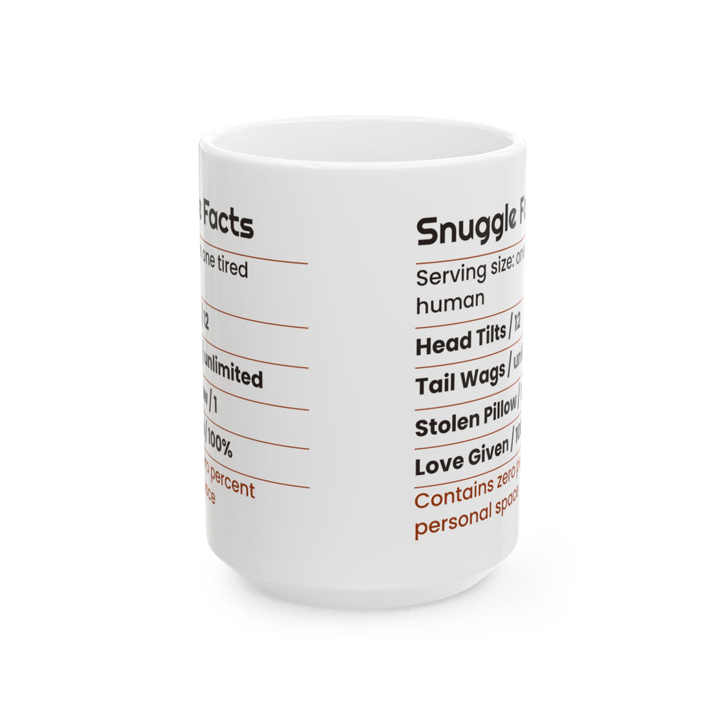 Funny Dog Coffee Mug Snuggle Facts Label For Dog Lovers