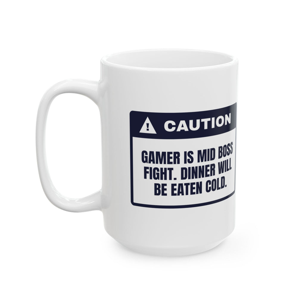 Funny Gamer Coffee Mug Mid Boss Fight Dinner Eaten Cold Warning
