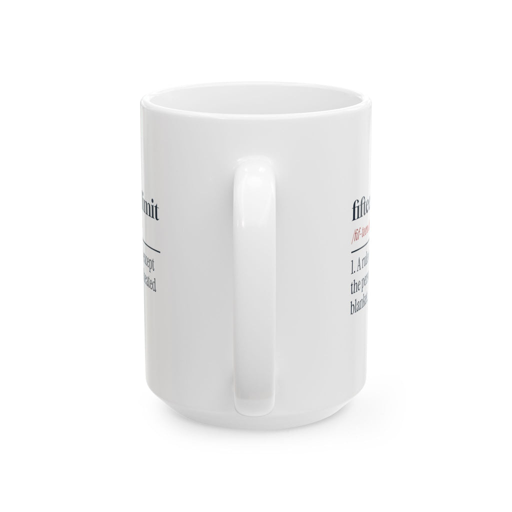 Funny Secret Santa Coffee Mug Fifteen Dollar Limit Definition