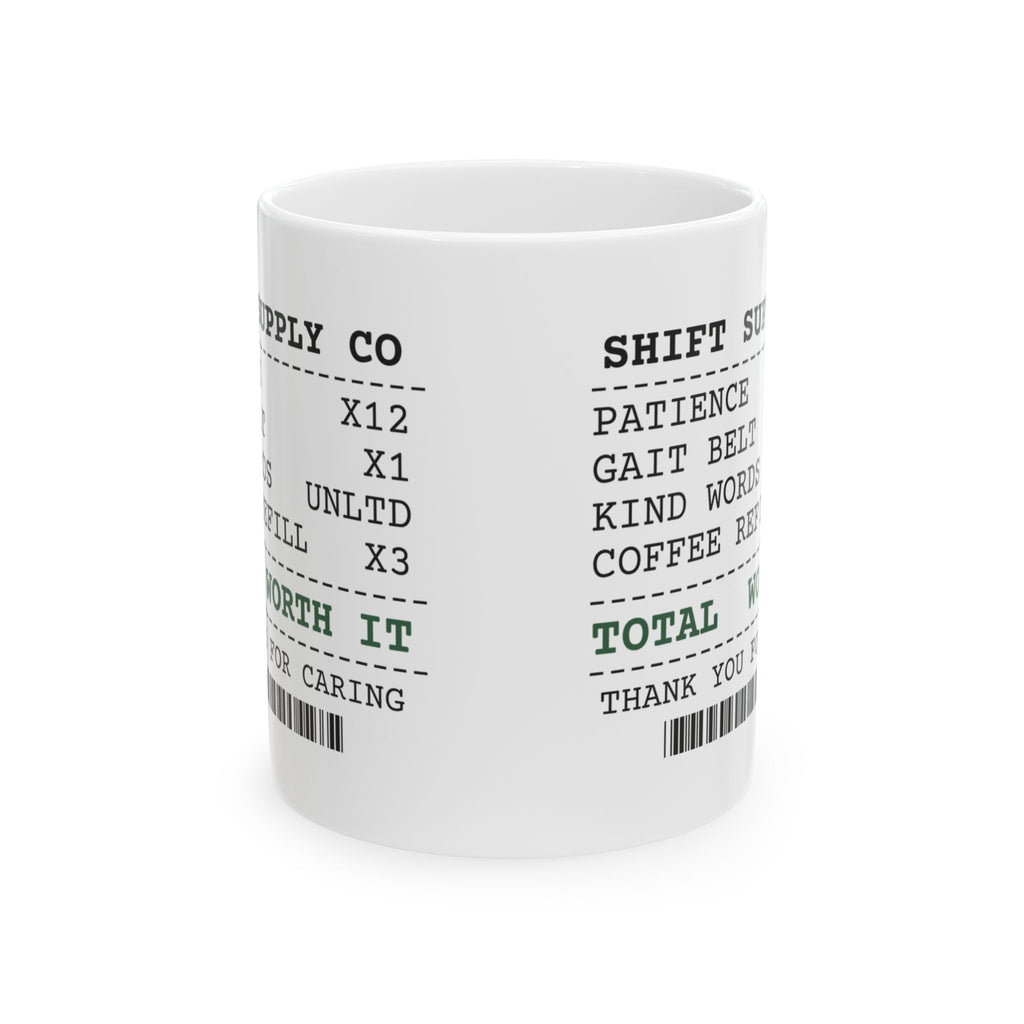CNA Coffee Mug Shift Receipt Worth It For Caregiver