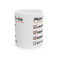 Funny Mom Coffee Mug Mom To Do List Referee