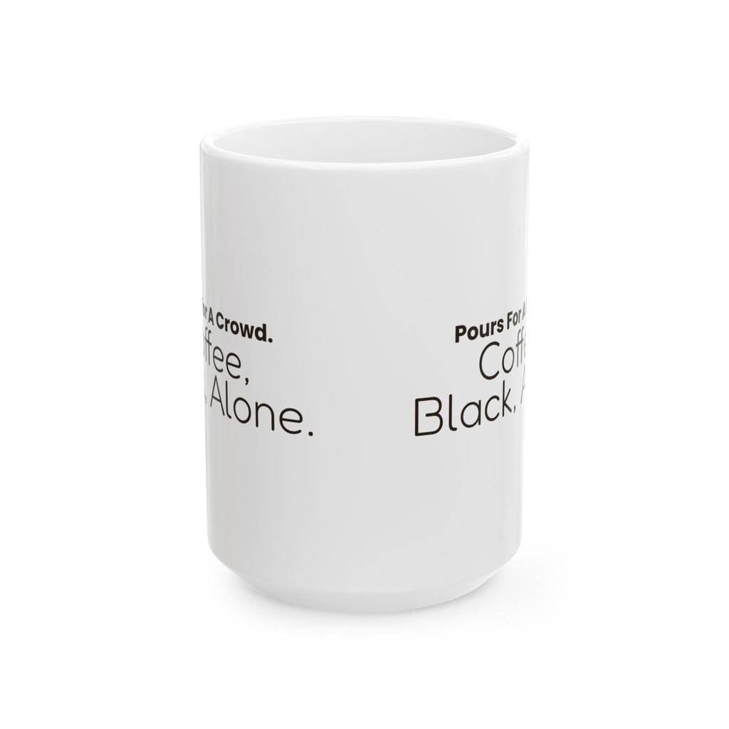 Funny Bartender Coffee Mug Pours For A Crowd Coffee Black Alone