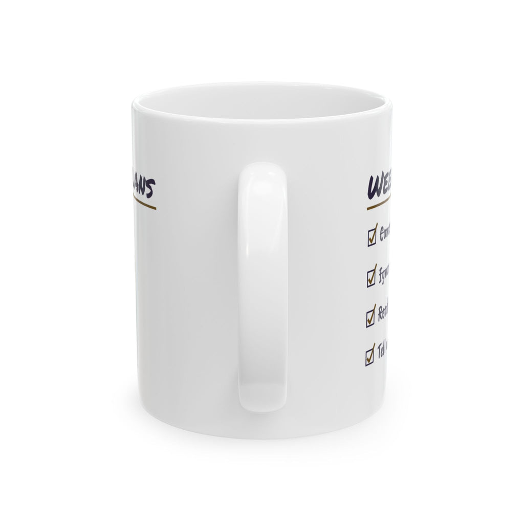 Funny Introvert Coffee Mug Weekend Plans Checklist Tell No One