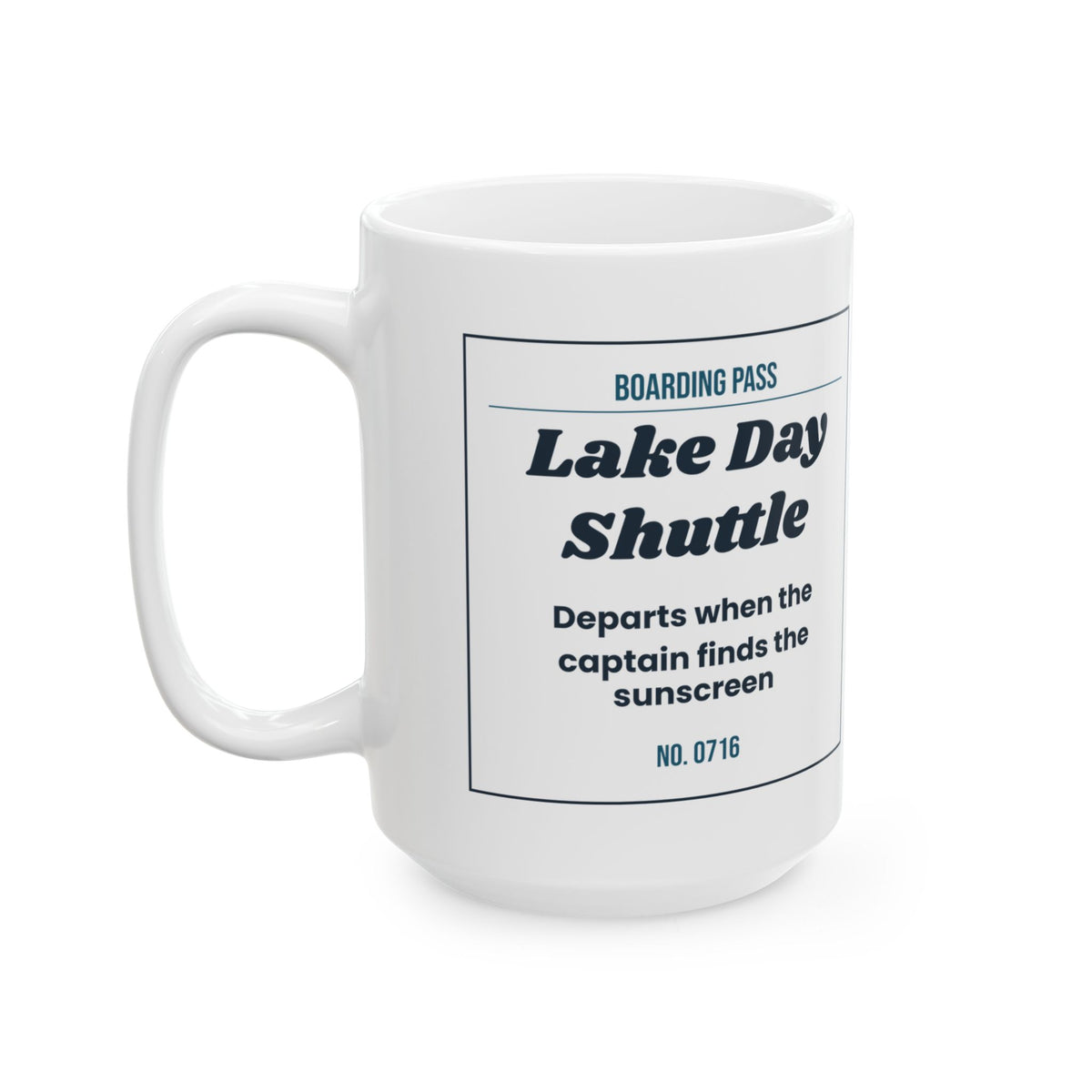 Funny Boat Captain Coffee Mug Lake Day Shuttle Boarding Pass
