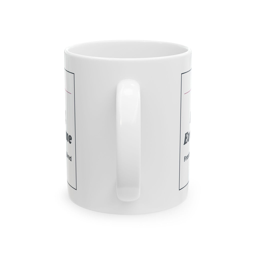 Mother's Day Coffee Mug Every Recital Every Game Bonus Mom Ticket