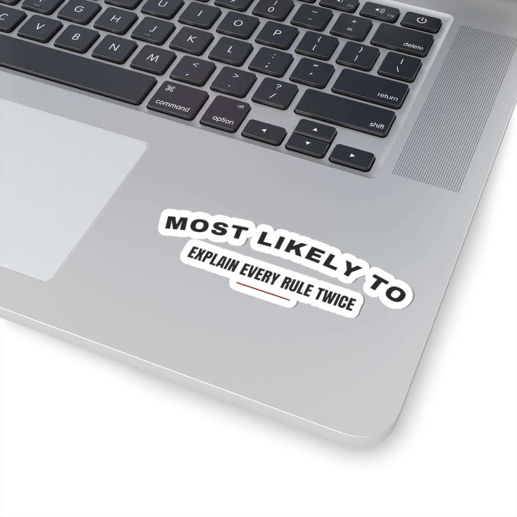 Funny Christmas Sticker Most Likely To Explain Every Rule Twice Family