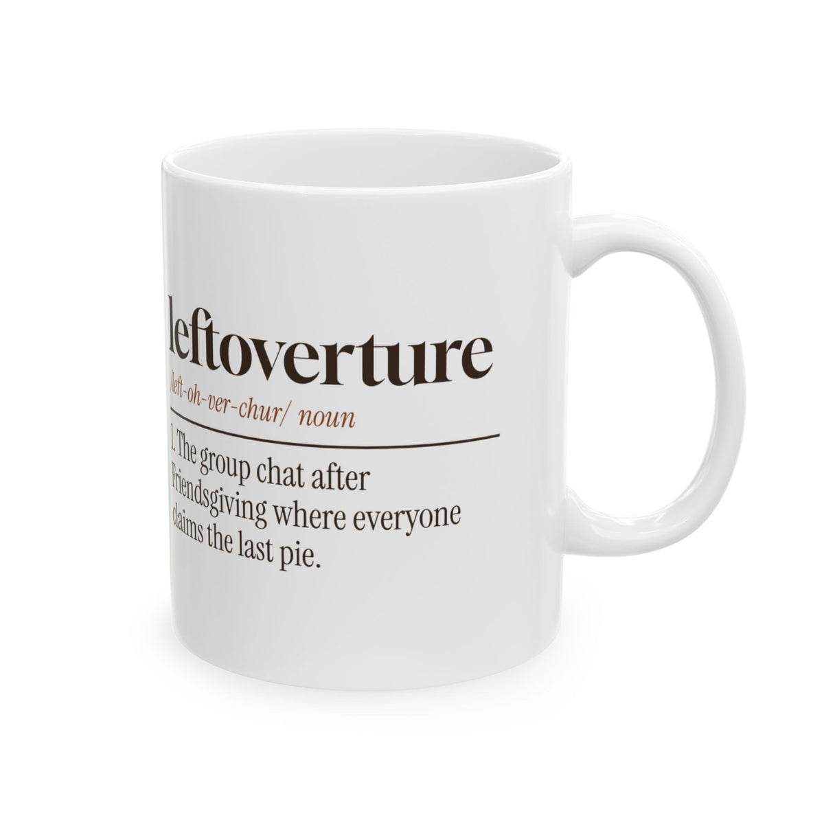 Funny Friendsgiving Coffee Mug Leftoverture Definition