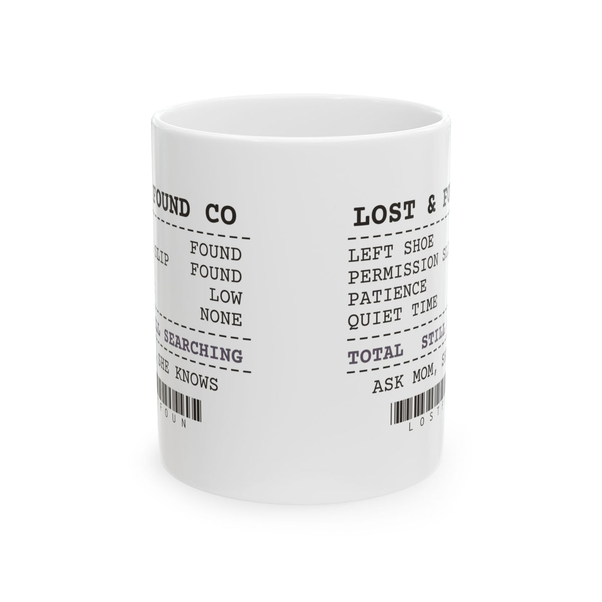 Mom Coffee Mug Lost And Found Ask Mom She Knows