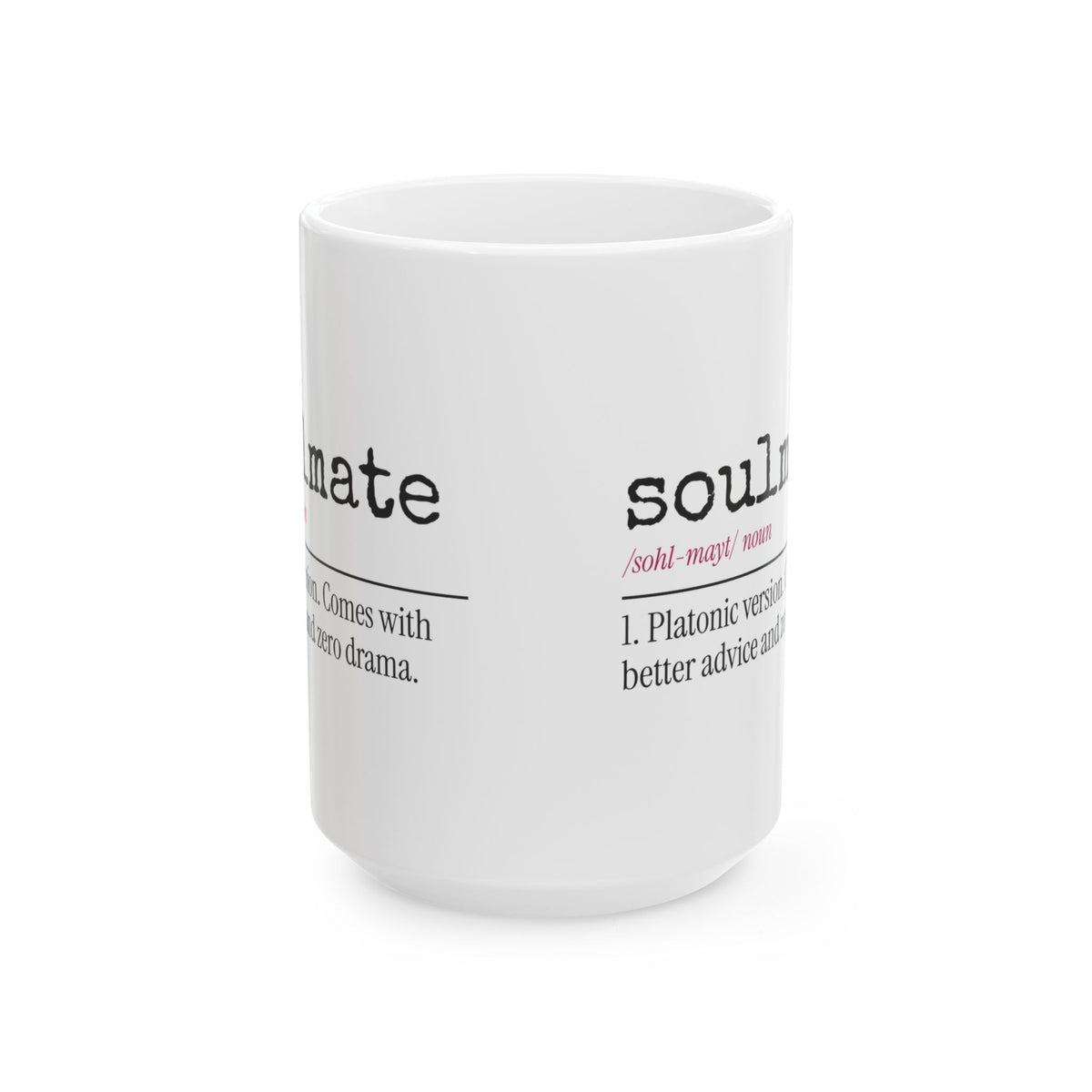 Funny Best Friend Coffee Mug Soulmate Definition For Her