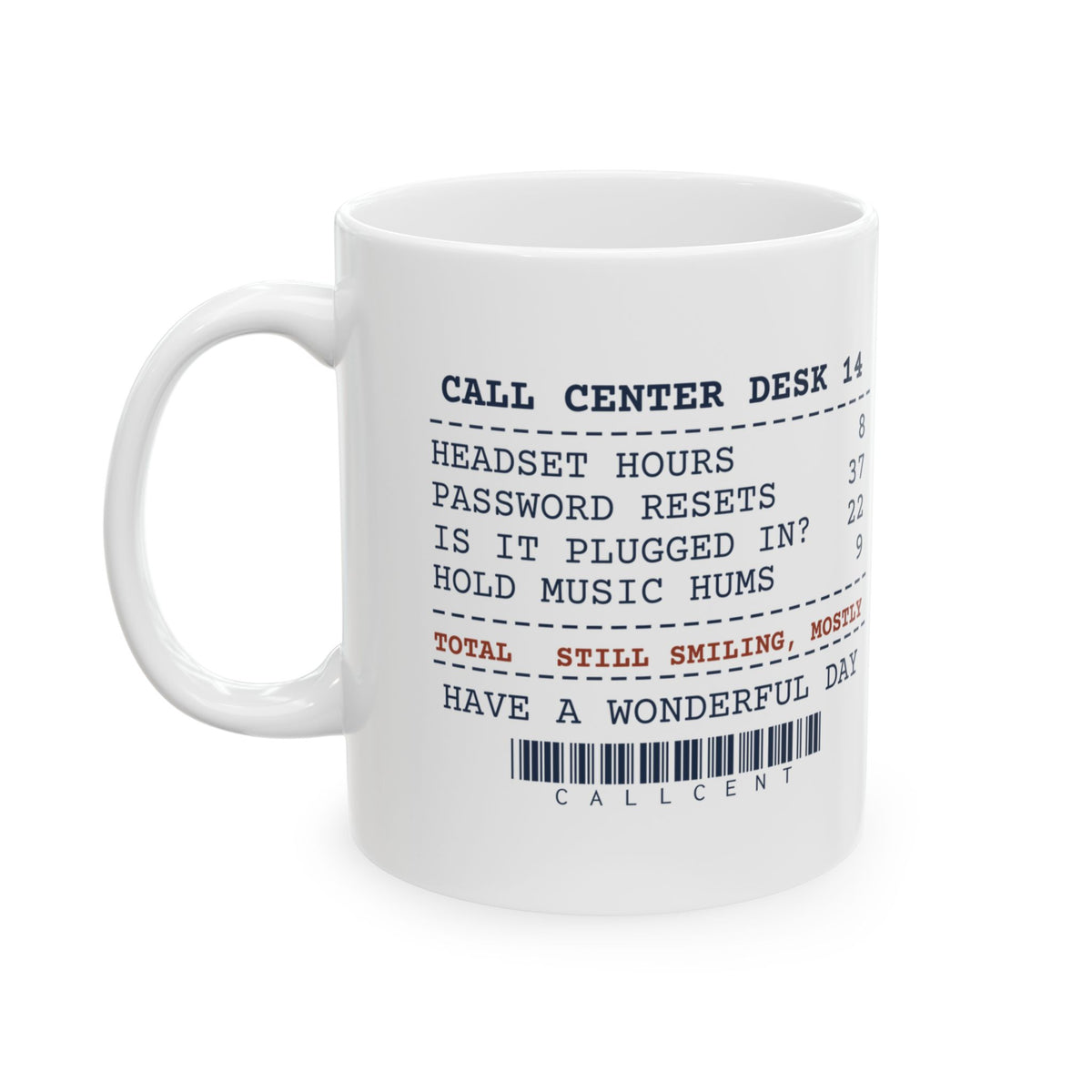 Funny Customer Service Coffee Mug Call Center Receipt