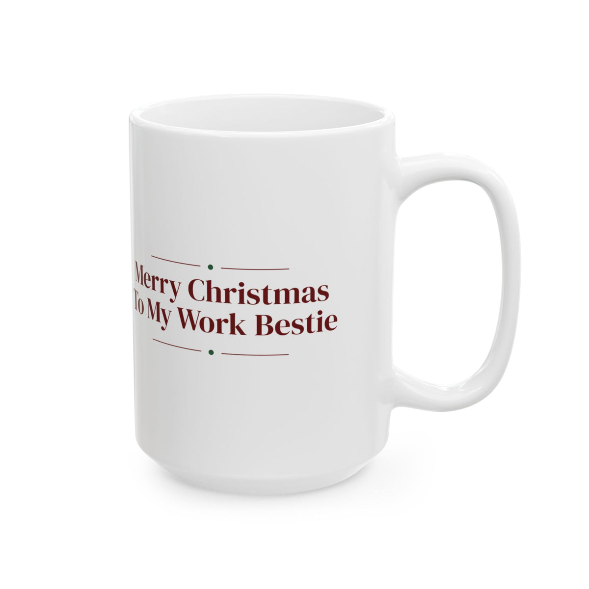 Christmas Coffee Mug For Coworker Merry Christmas Work Bestie