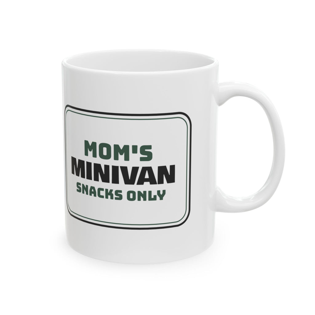 Mom's Minivan Snacks Only Coffee Mug For Mom