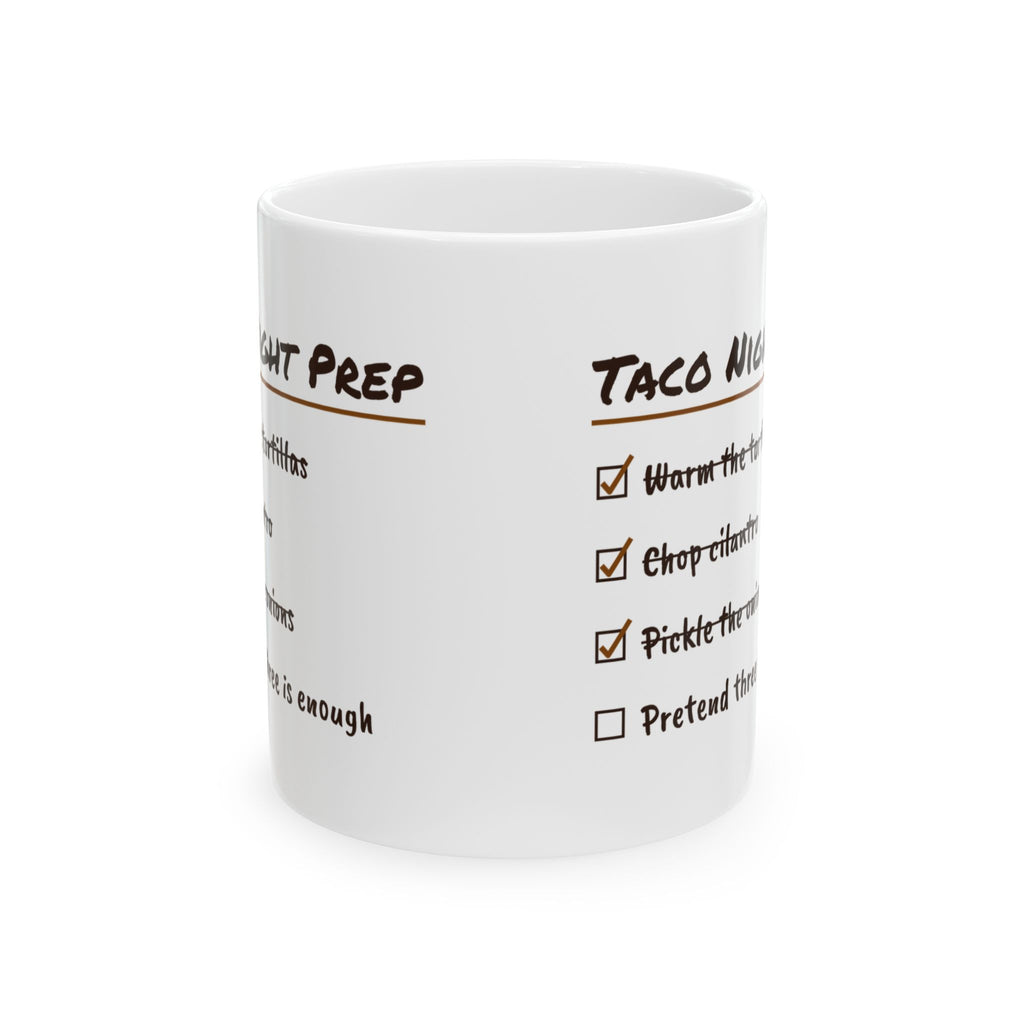 Funny Taco Night Coffee Mug Pretend Three Is Enough Checklist