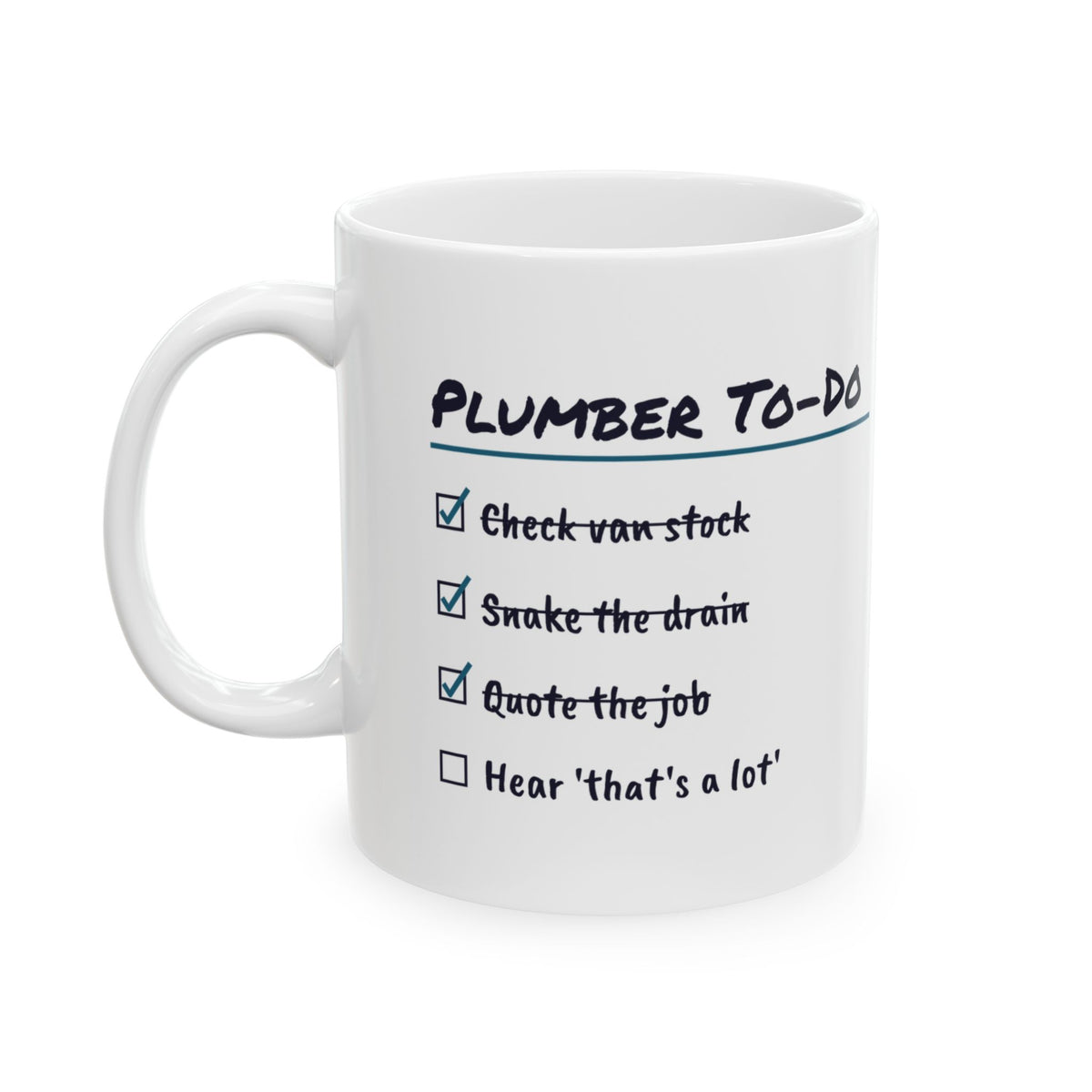 Plumber Coffee Mug Snake the Drain Hear It's a Lot
