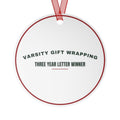 Funny Christmas Ornament Varsity Gift Wrapping Letter Winner