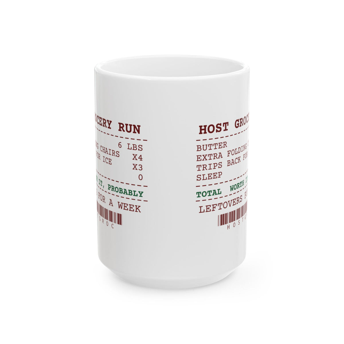 Funny Christmas Host Coffee Mug Six Pounds Of Butter Receipt