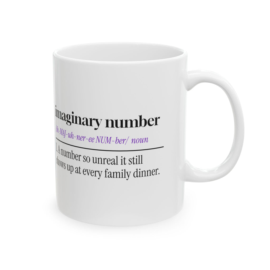 Math Lover Coffee Mug Imaginary Number Still Shows Up