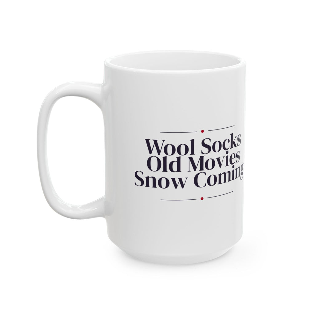 Christmas Cozy Coffee Mug Wool Socks Old Movies Snow Coming