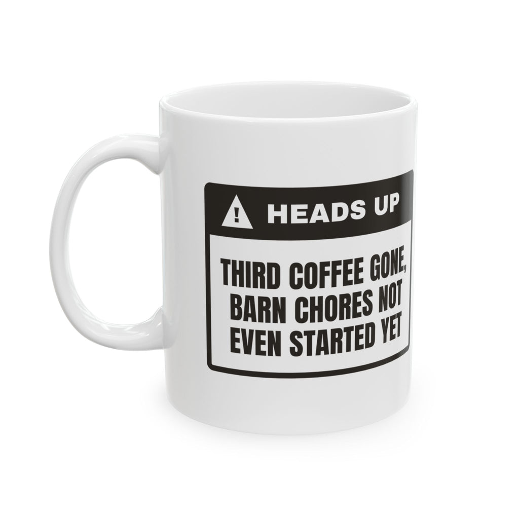 Coffee Mug Third Coffee No Chores For Horse Girl