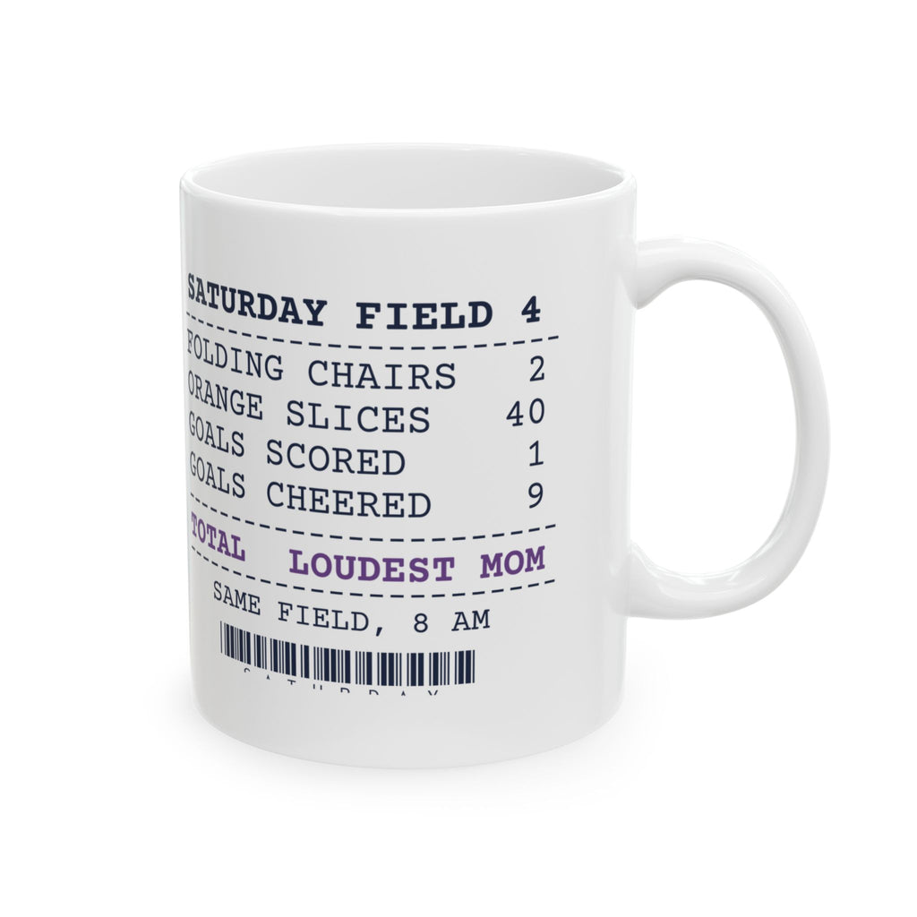 Funny Soccer Mom Coffee Mug Saturday Field 4 Receipt