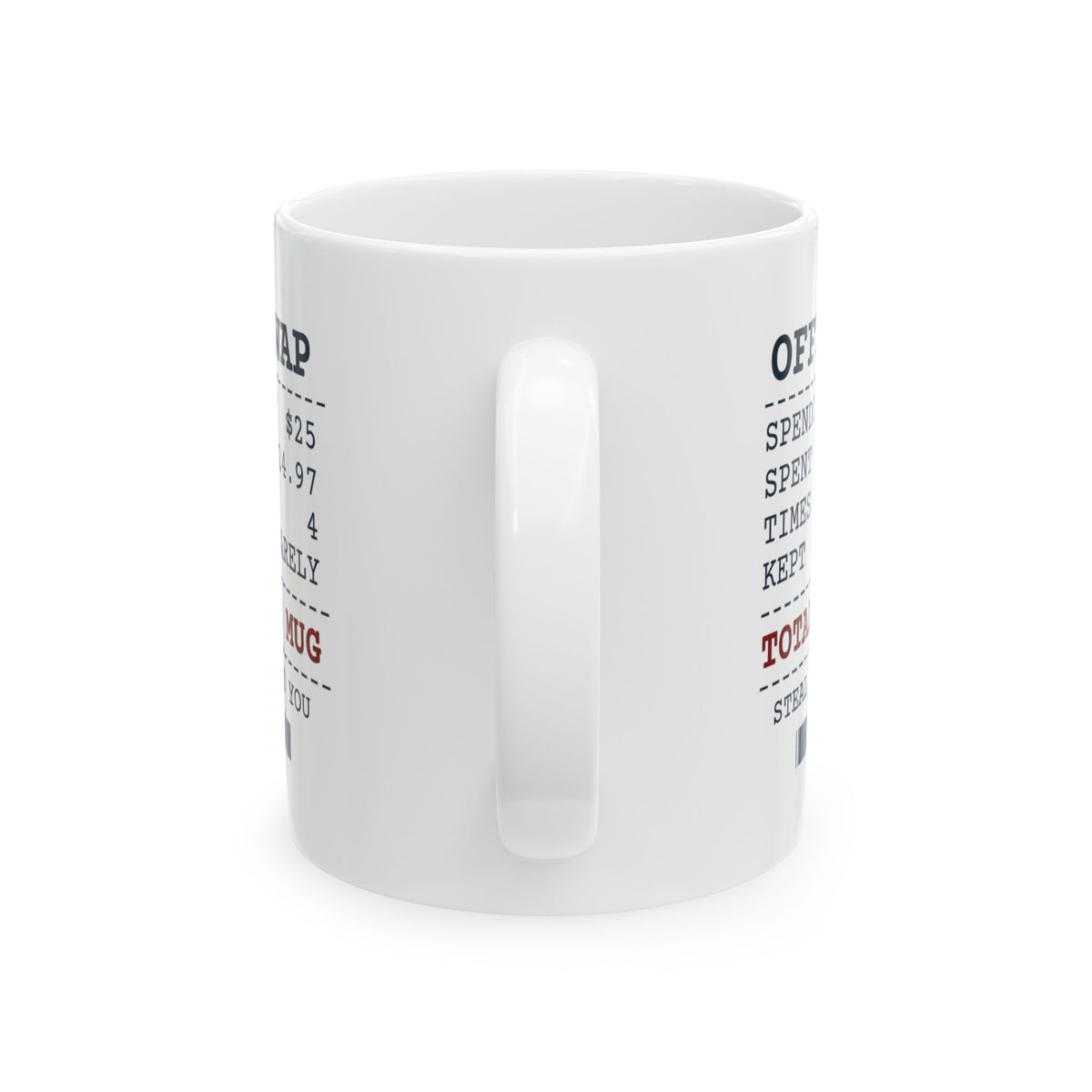 Funny White Elephant Coffee Mug Times Stolen 4 Went Home With This