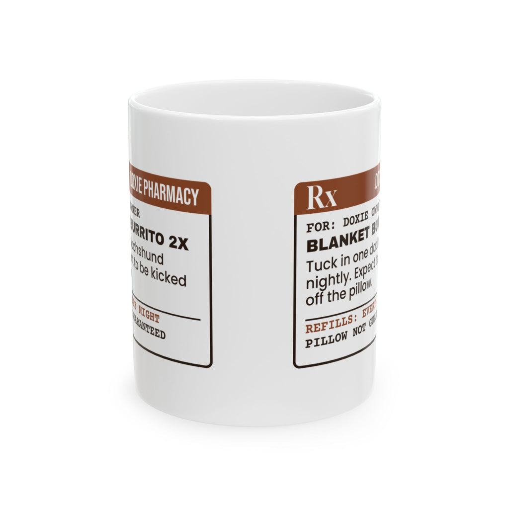 Funny Dachshund Mug Blanket Burrito Doxie Prescription