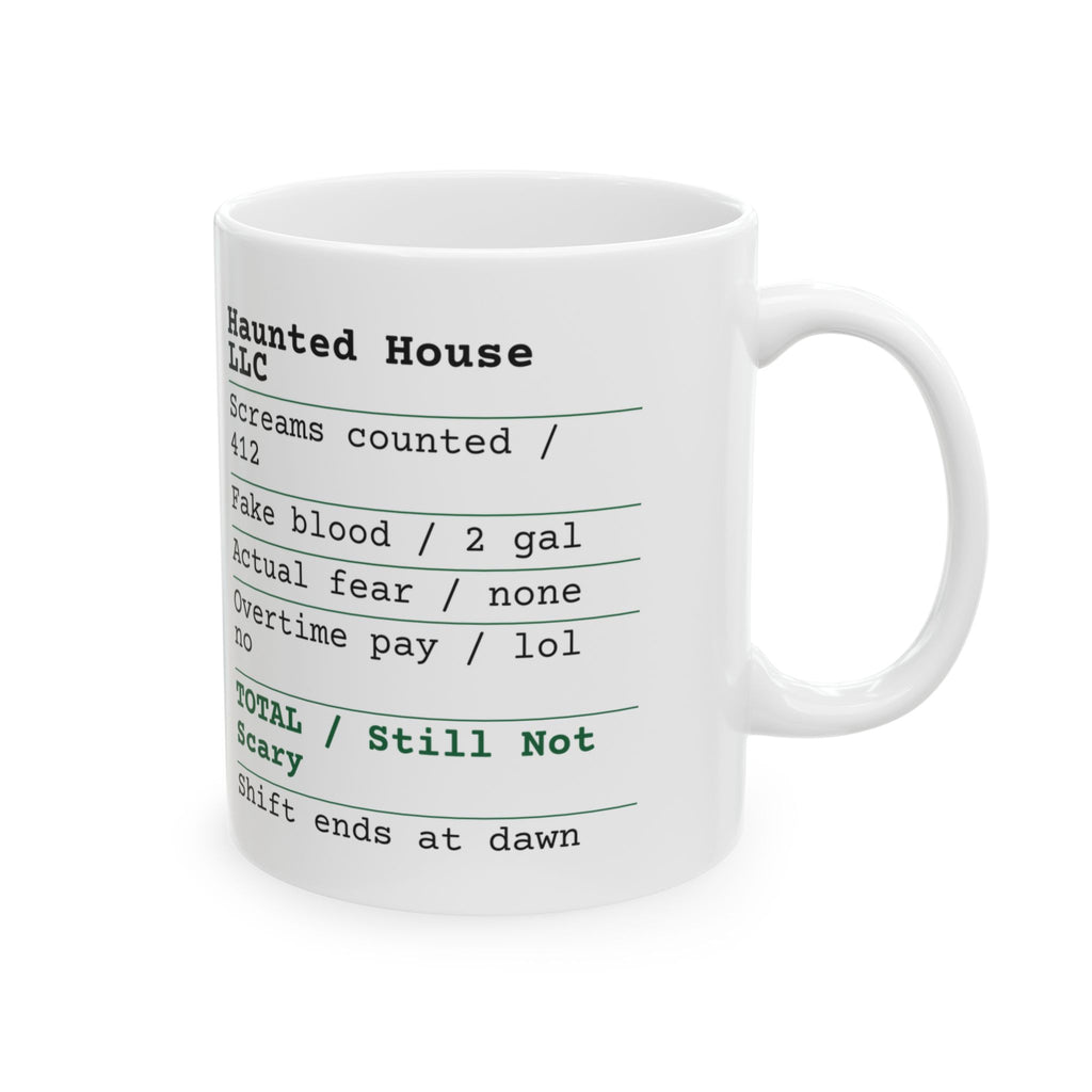 Funny Halloween Coffee Mug Haunted House Shift Receipt For Workers
