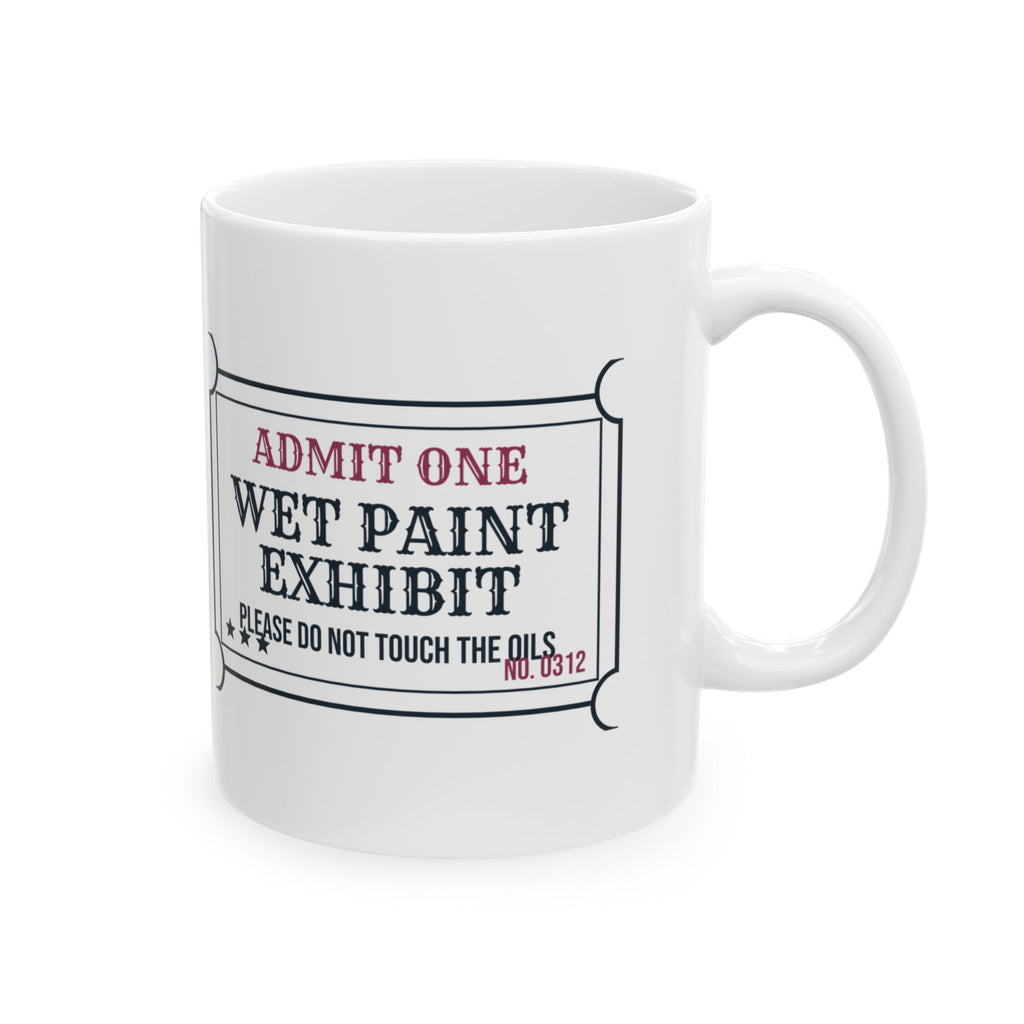Oil Painter Coffee Mug Wet Paint Exhibit Still Drying Since March
