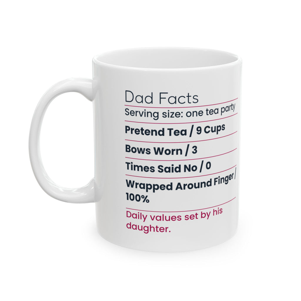 Funny Dad Of Daughters Coffee Mug Dad Facts Label For Fathers