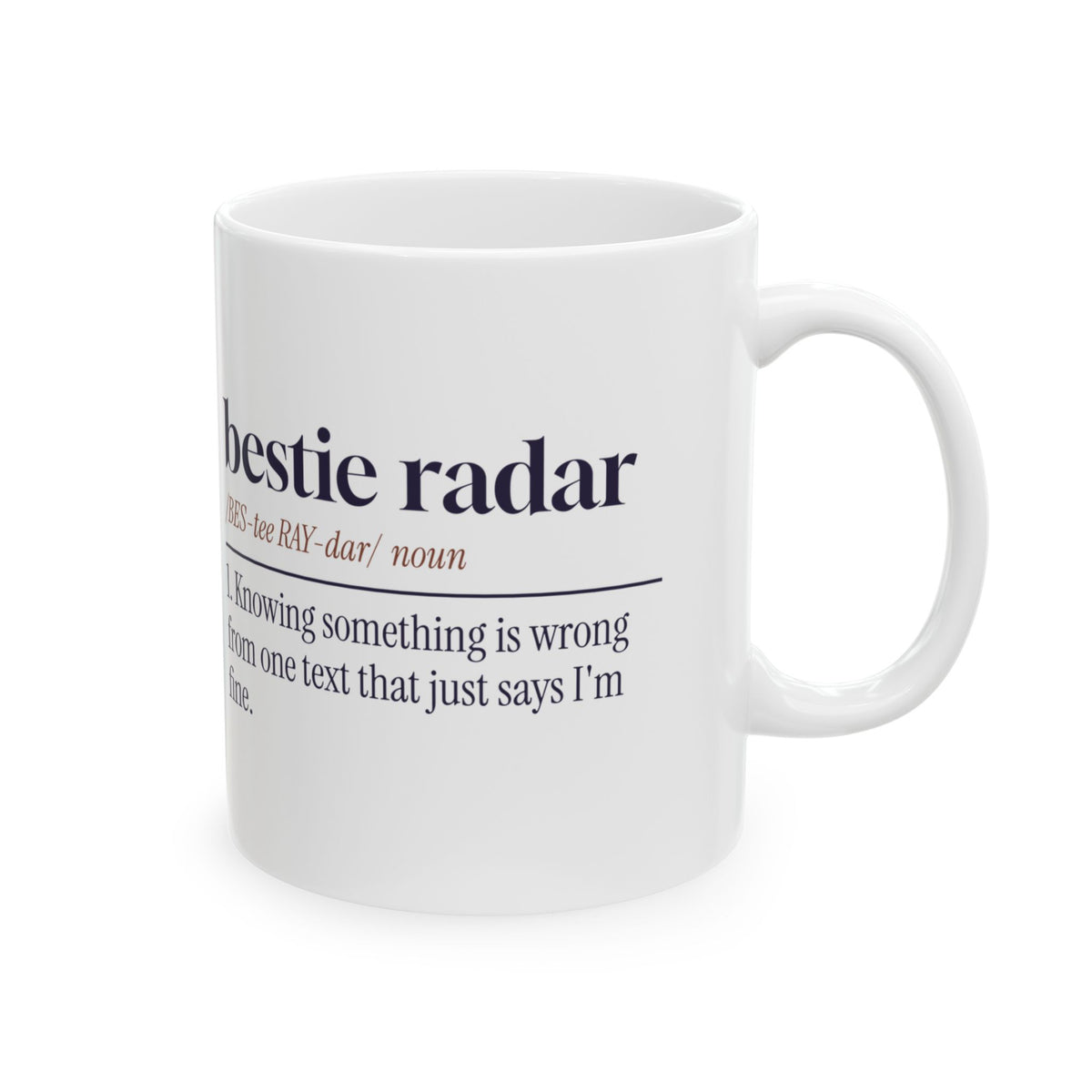 Bestie Coffee Mug Bestie Radar Dictionary Definition