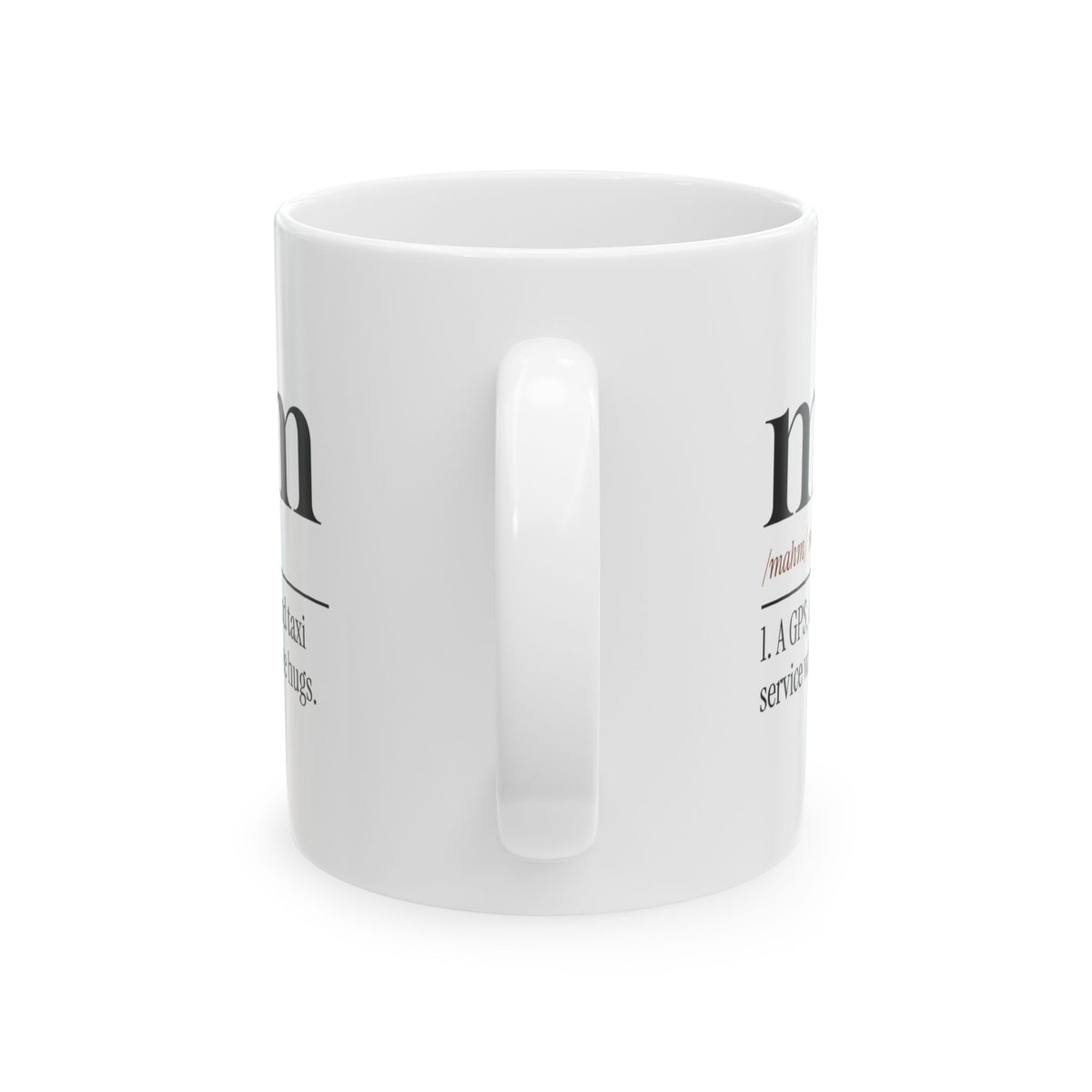 Mom Coffee Mug Taxi Service Paid In Hugs