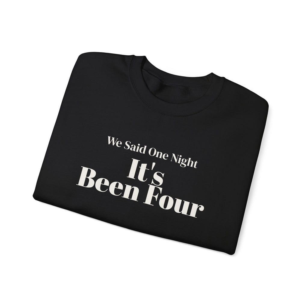 Funny Christmas In-Laws Sweatshirt We Said One Night It's Been Four