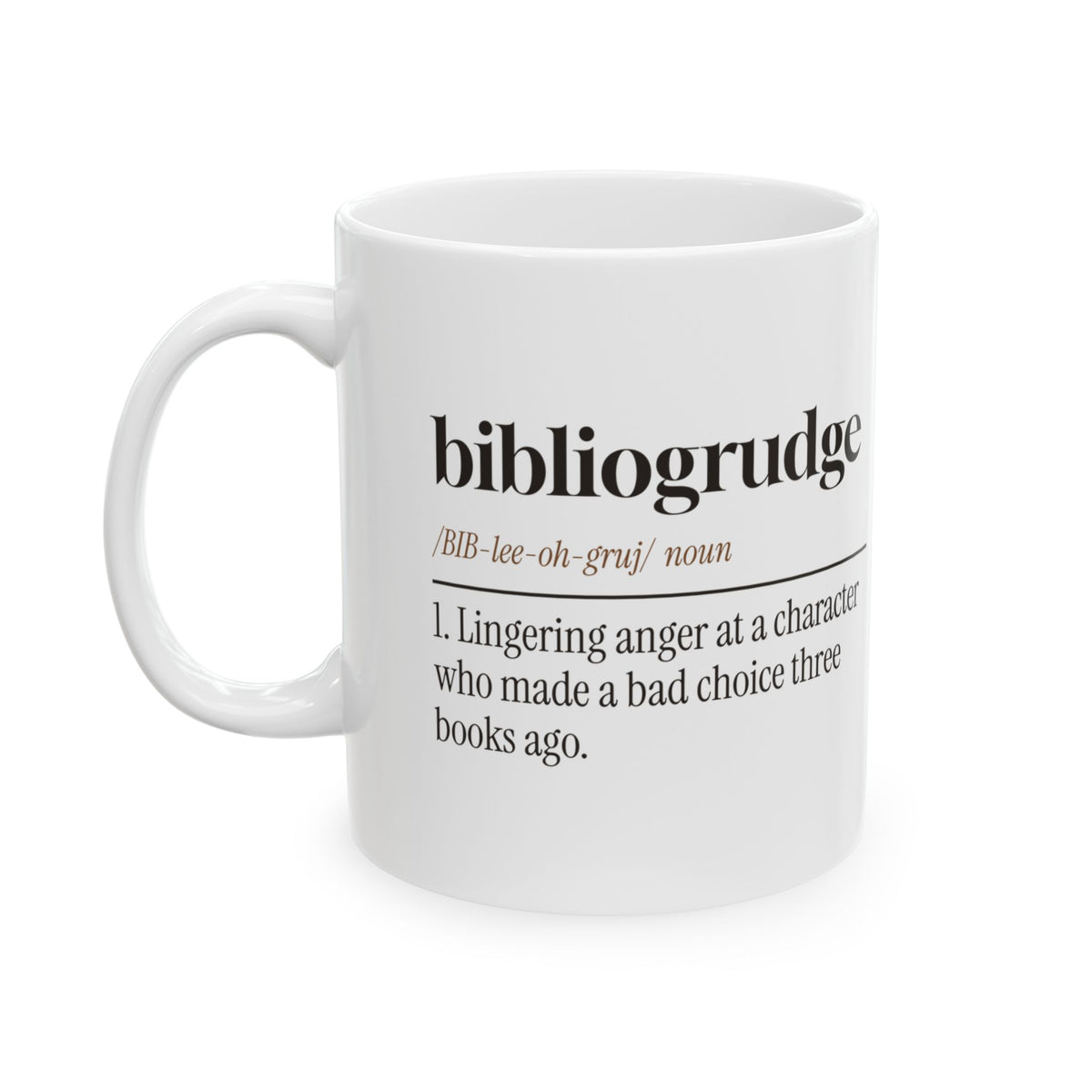 Funny Book Lover Coffee Mug Bibliogrudge Still Mad Three Books Later