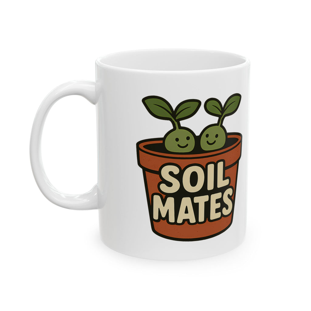Funny Soil Mates Gardening Couple Plant Lover Coffee Mug