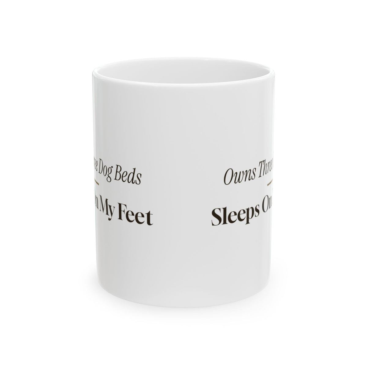 Funny Labrador Coffee Mug Three Dog Beds Sleeps On My Feet