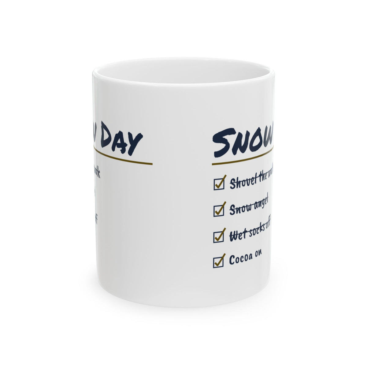 Hot Cocoa Coffee Mug Wet Socks Off Cocoa On Snow Day Checklist