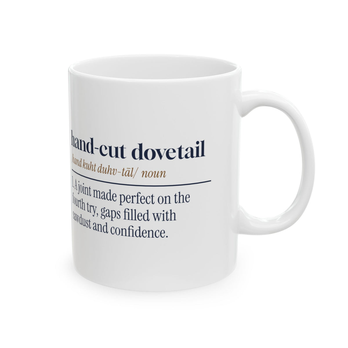 Woodworker Coffee Mug Hand-Cut Dovetail Definition For Furniture Makers