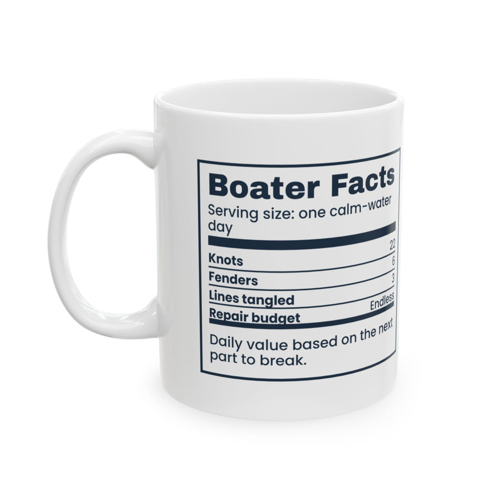 Boater Facts Coffee Mug Something Is Always Broken For Boat Owners